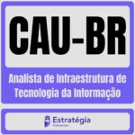 CAU-BR-Analista-de-Infraestrutura-de-Tecnologia-da-Informacao.jpg