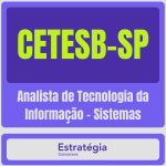 CETESB-SP (Analista de Tecnologia da Informação – Sistemas)
