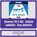 Memorex TRT 5 (BA) – Analista Judiciário – Área Judiciária