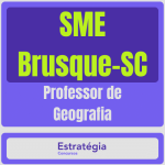 SME Brusque-SC (Professor de Geografia)