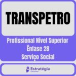 TRANSPETRO-Profissional-Nivel-Superior-Enfase-28-Servico-Social.jpg
