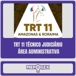 TRT 11 TÉCNICO JUDICIÁRIO (ÁREA ADMINISTRATIVA)