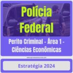 Perito Criminal – Área 1 – Ciências Econômicas