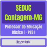 SEDUC Contagem-MG (Professor de Educação Básica I – PEB I)