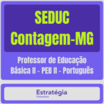 SEDUC Contagem-MG (Professor de Educação Básica II – PEB II – Português)
