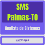 SMS-Palmas-TO (Analista de Sistemas)