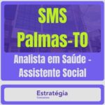 SMS-Palmas-TO (Analista em Saúde – Assistente Social)