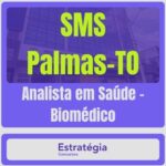 SMS-Palmas-TO (Analista em Saúde – Biomédico)
