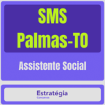 SMS-Palmas-TO (Assistente Social)