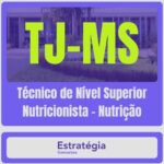 Técnico de Nível Superior Nutricionista – Nutrição