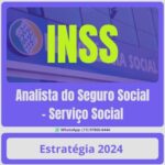 Analista do Seguro Social – Serviço Social